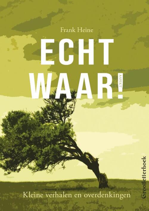 Echt waar! - grootletterboek