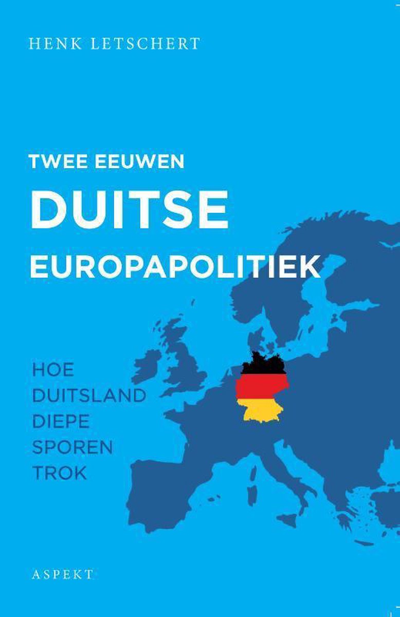 Twee eeuwen Duitse Europapolitiek