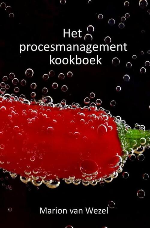Mijnmanagementboek.nl Het procesmanagement kookboek