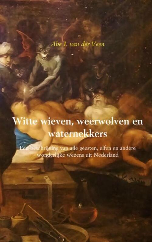 te wieven, weerwolven en waternekkers - Wit