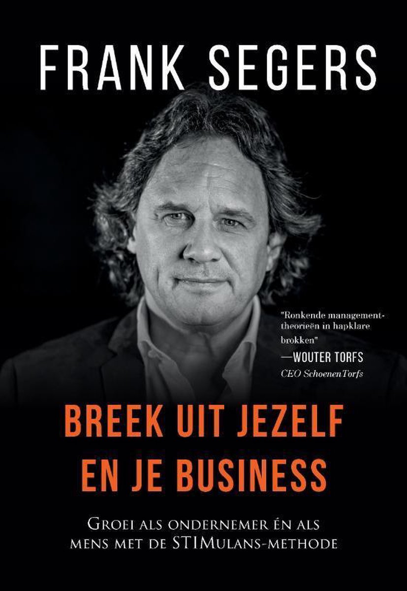 Breek uit jezelf en je business