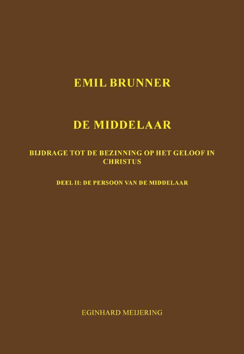 Emil Brunner De Middelaar