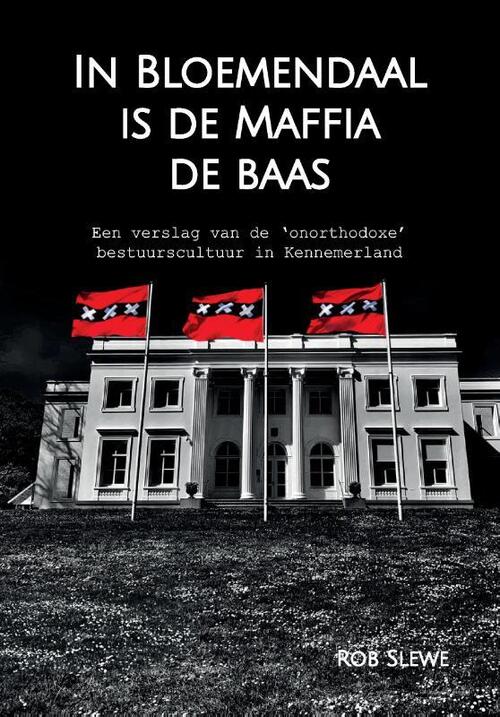 Kafka uitgevers In Bloemendaal is de maffia de baas
