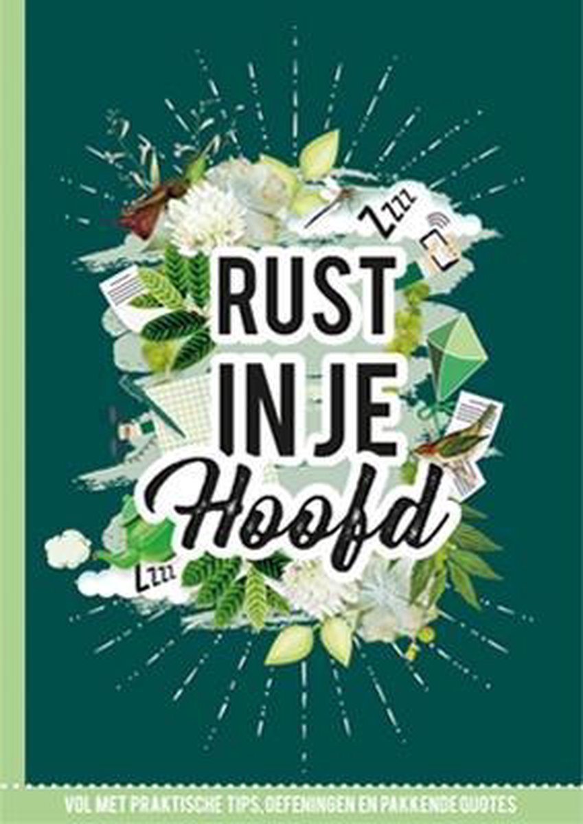 Rust in je hoofd