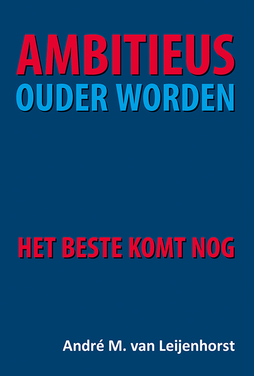 Uitgeverij Elikser B.V. Ambitieus ouder worden