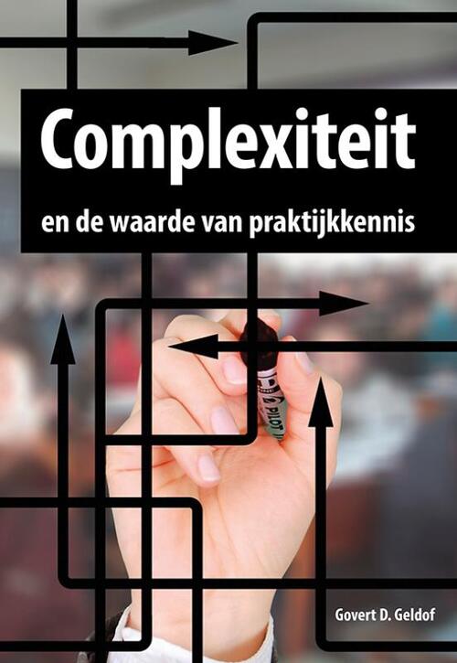 Uitgeverij Elikser B.V. Complexiteit en de waarde van praktijkkennis