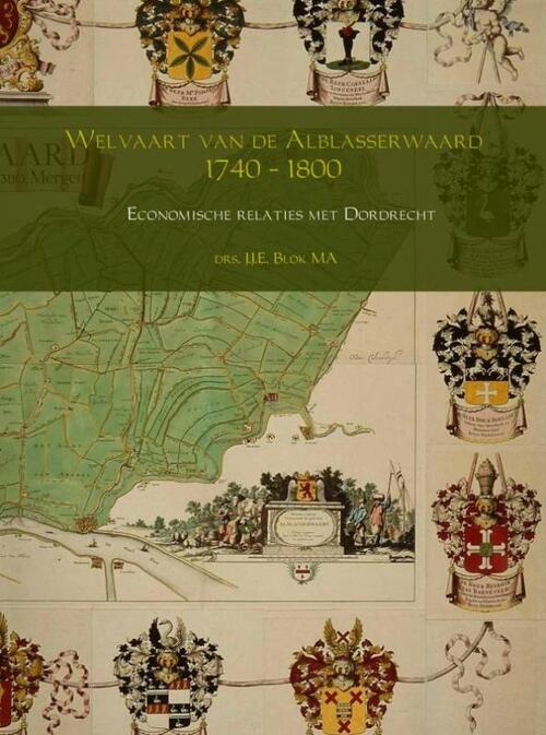 Boekhandel Vos & Van Der Leer Welvaart van de Alblasserwaard 1740 - 1800