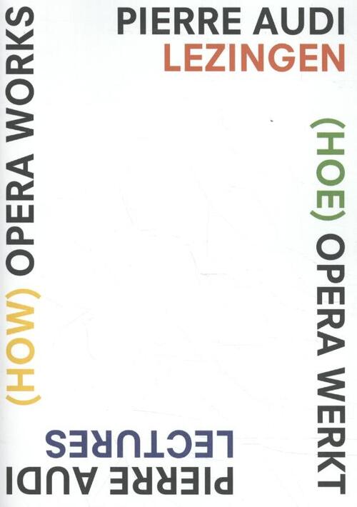 Amsterdam University Press (How) Opera Works, (Hoe) opera werkt