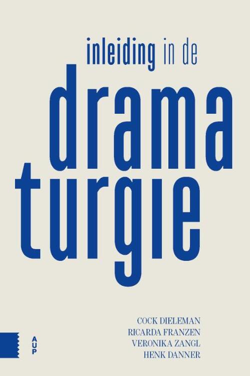 Amsterdam University Press Inleiding in de dramaturgie