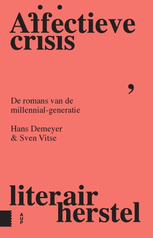 Amsterdam University Press Affectieve crisis, literair herstel
