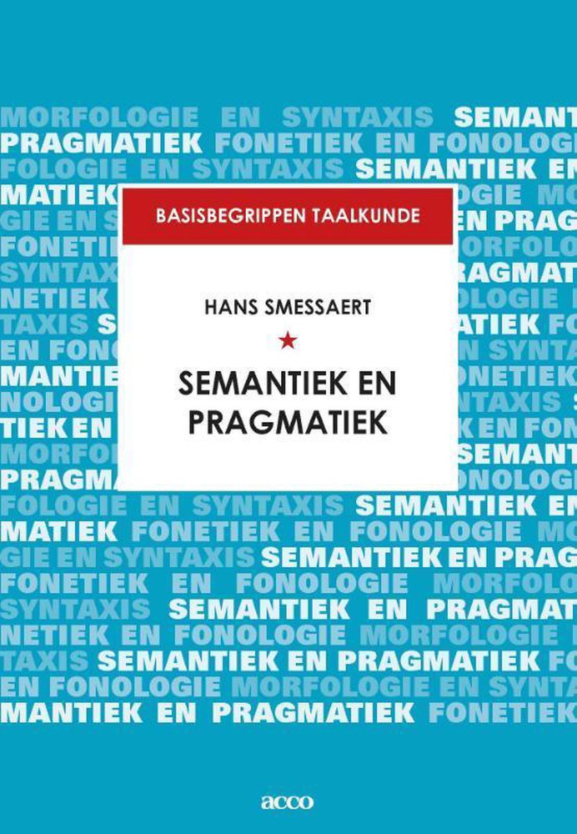 Acco, Uitgeverij Basisbegrippen taalkunde: semantiek en pragmatiek