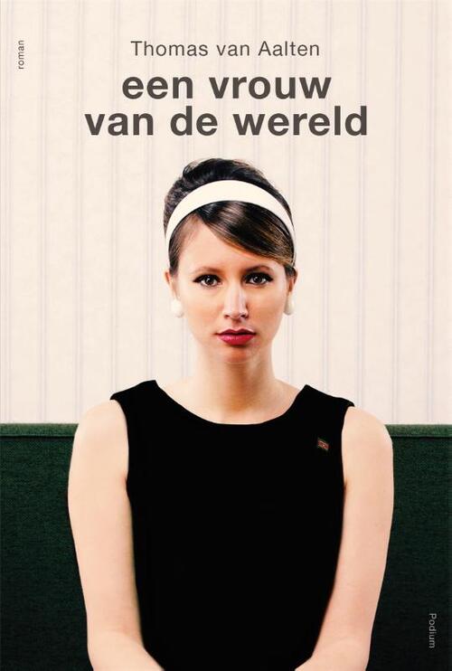 Podium Uitgeverij Een vrouw van de wereld