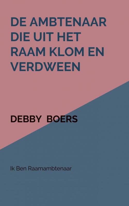 Mijnmanagementboek.nl De ambtenaar die uit het raam klom en verdween