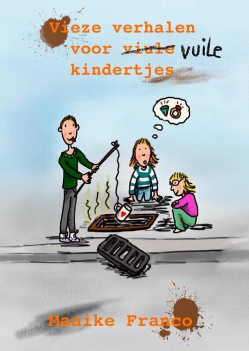 Brave New Books Vieze verhalen voor vuile kindertjes