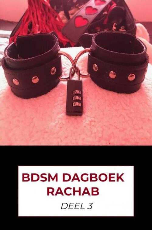 Brave New Books BDSM dagboek rachab deel 3