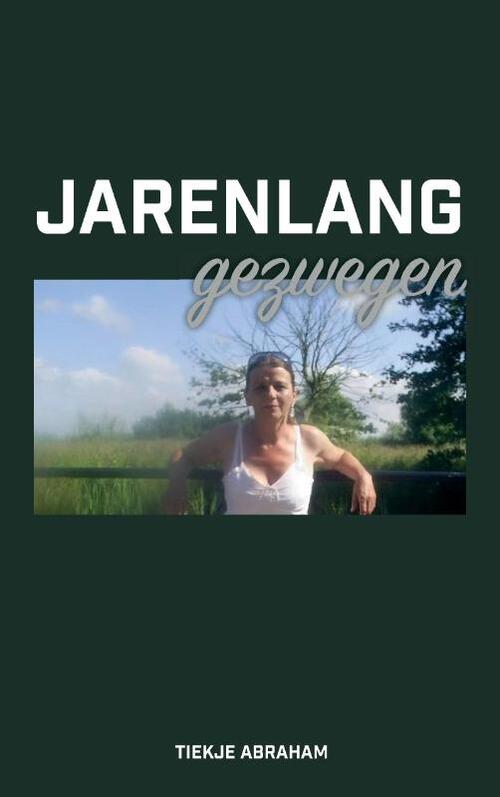 Jarenlang gezwegen