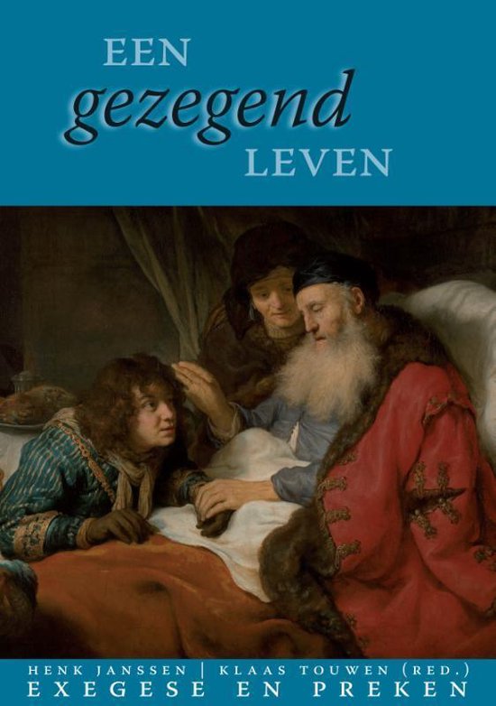 Skandalon Uitgeverij B.V. Een gezegend leven