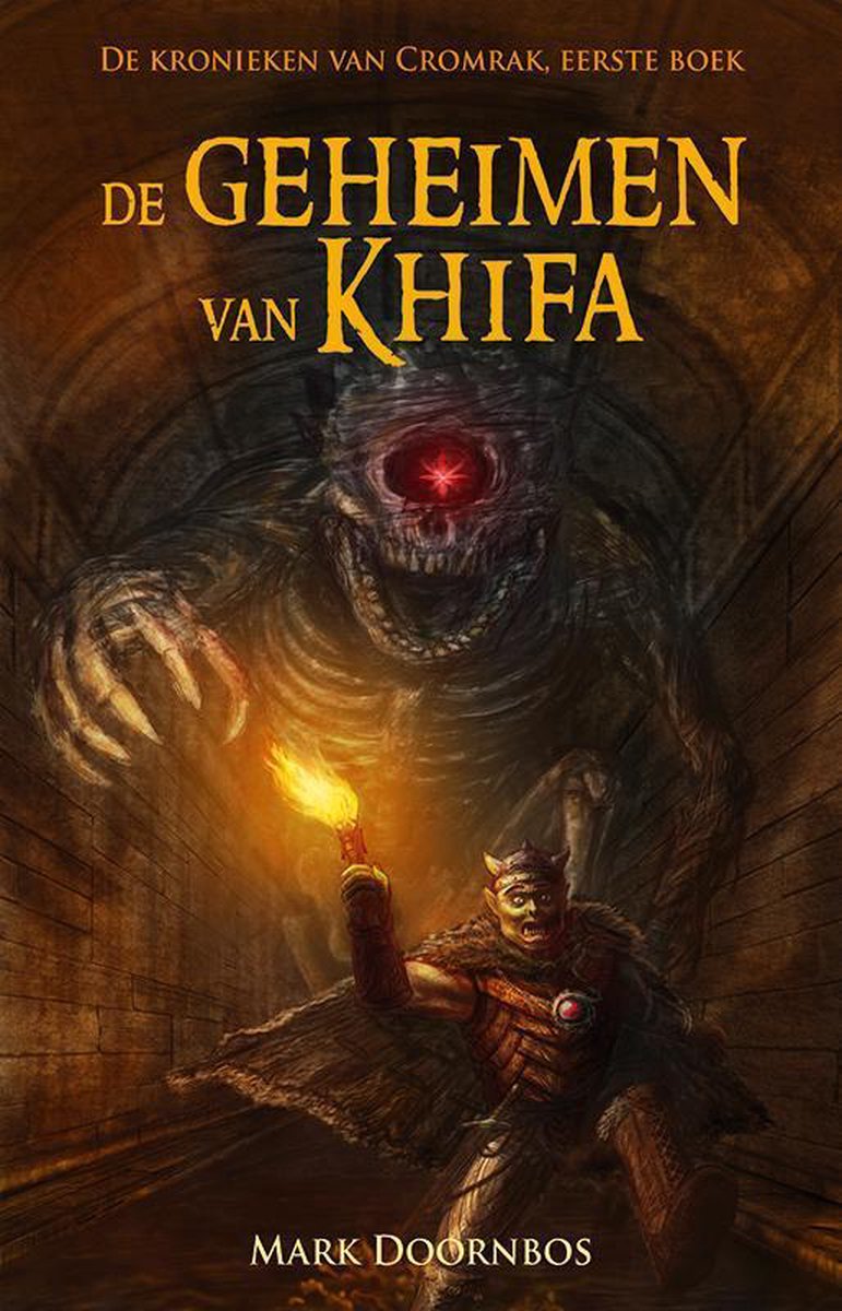De kronieken van Cromrak - De geheimen van Khifa