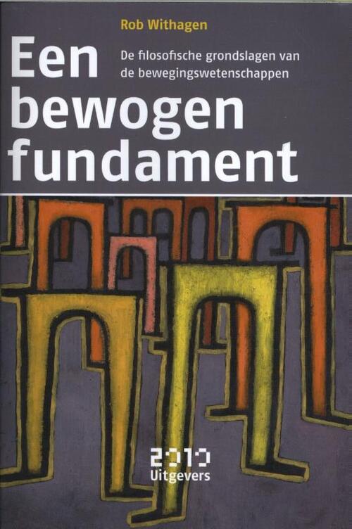 Een bewogen fundament