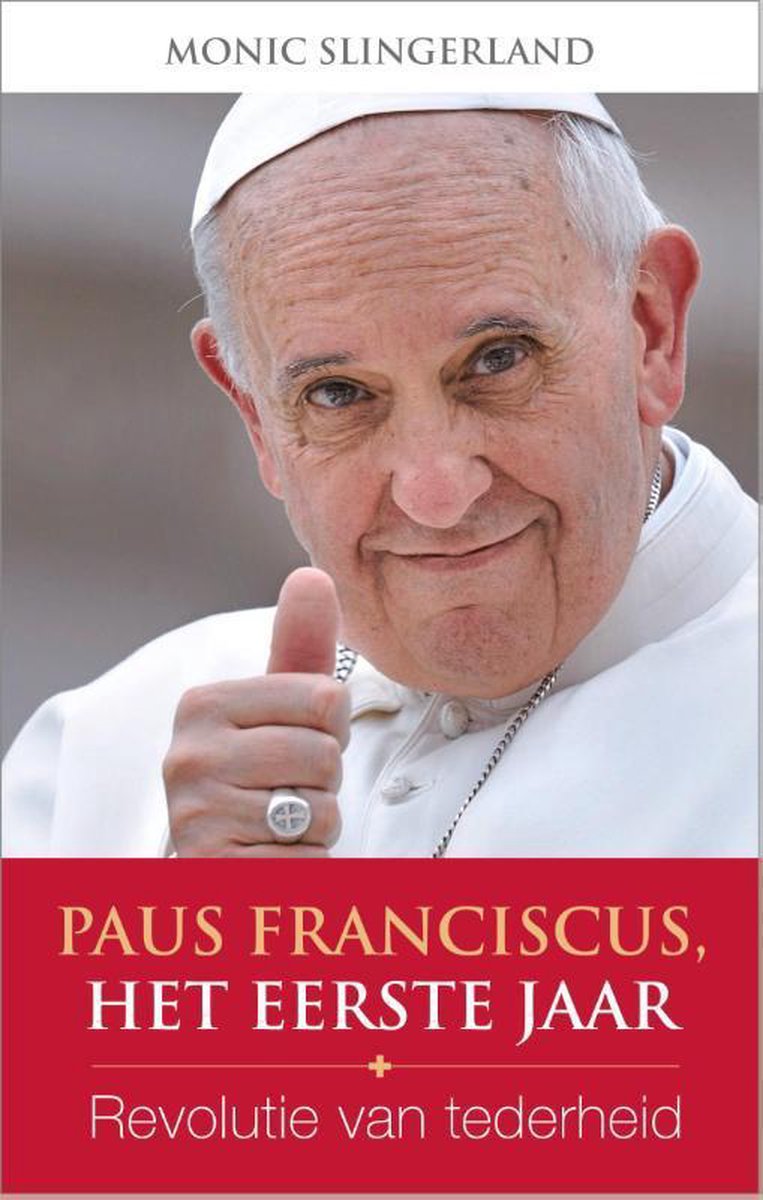 Paus Franciscus, het eerste jaar