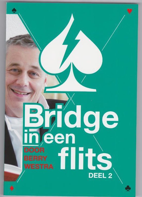 Westra On Bridge & Partner B.V. Bridge in een Flits Deel 2