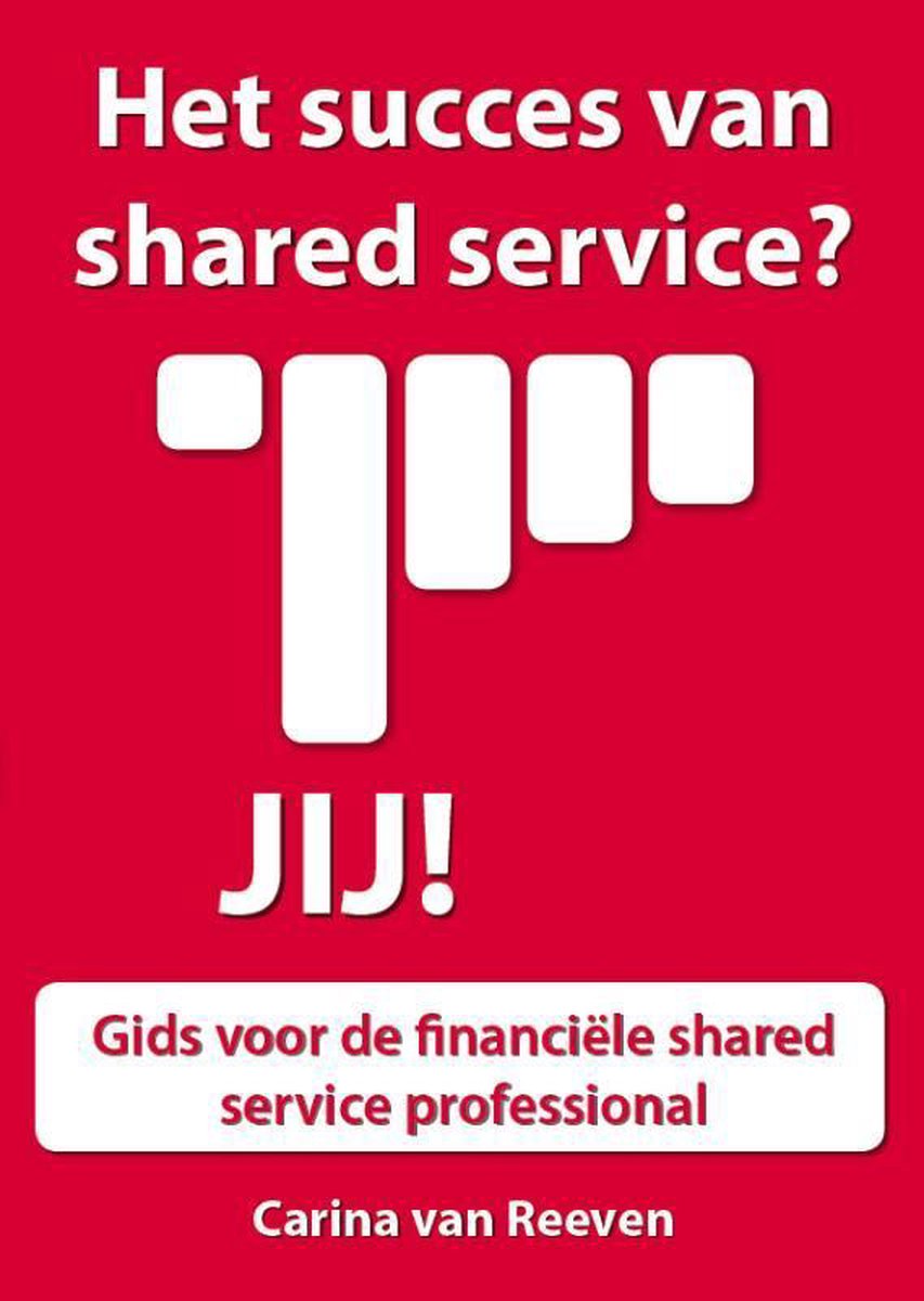 Expertboek Het succes van shared services? Jij!