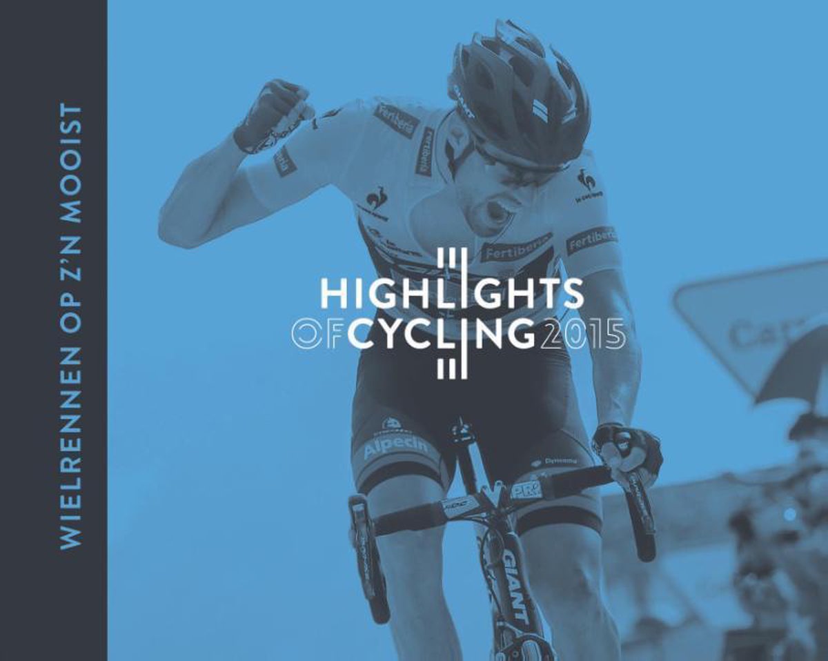 Highlights of Cycling - wielerjaarboek 2015