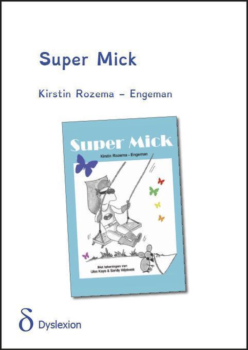 Super Mick (dyslexie uitgave)