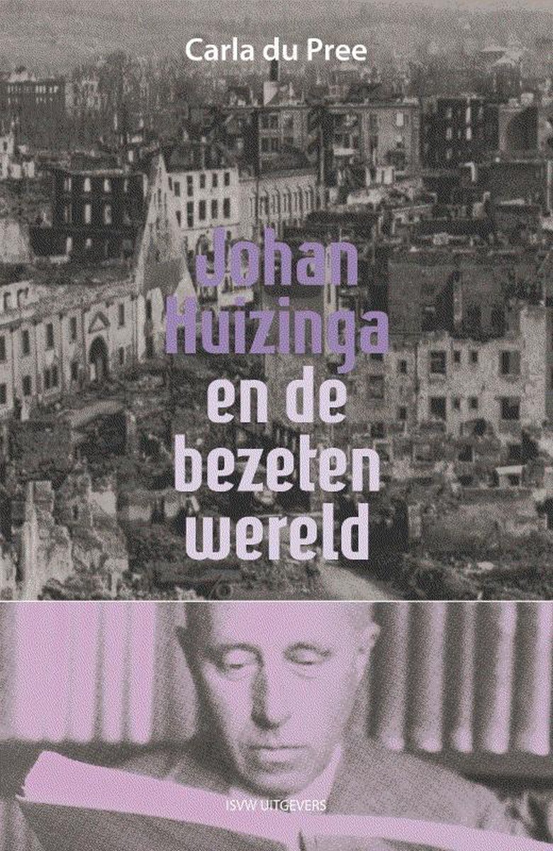 Johan Huizinga en de bezeten wereld