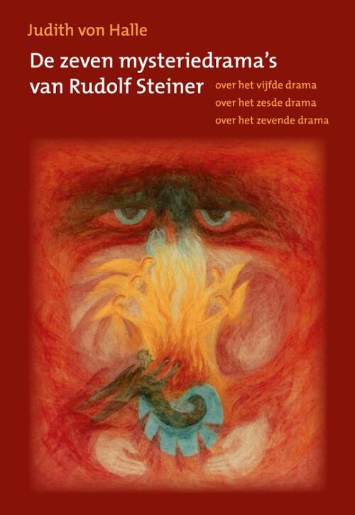 De zeven mysteriedrama&apos;s van Rudolf Steiner