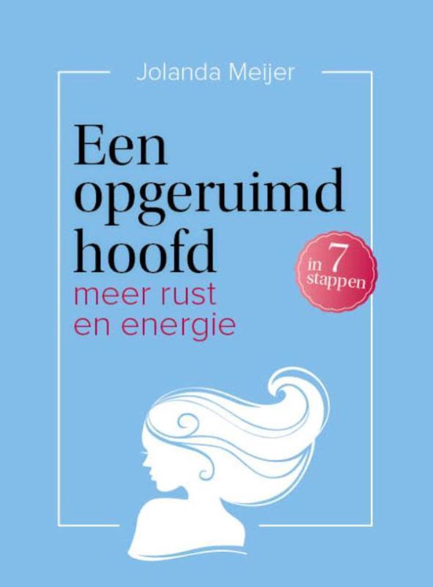 Een opgeruimd hoofd