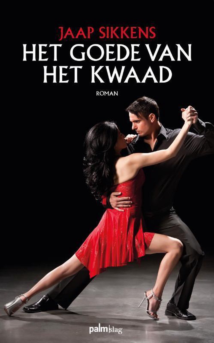 Palmslag Het goede van het kwaad