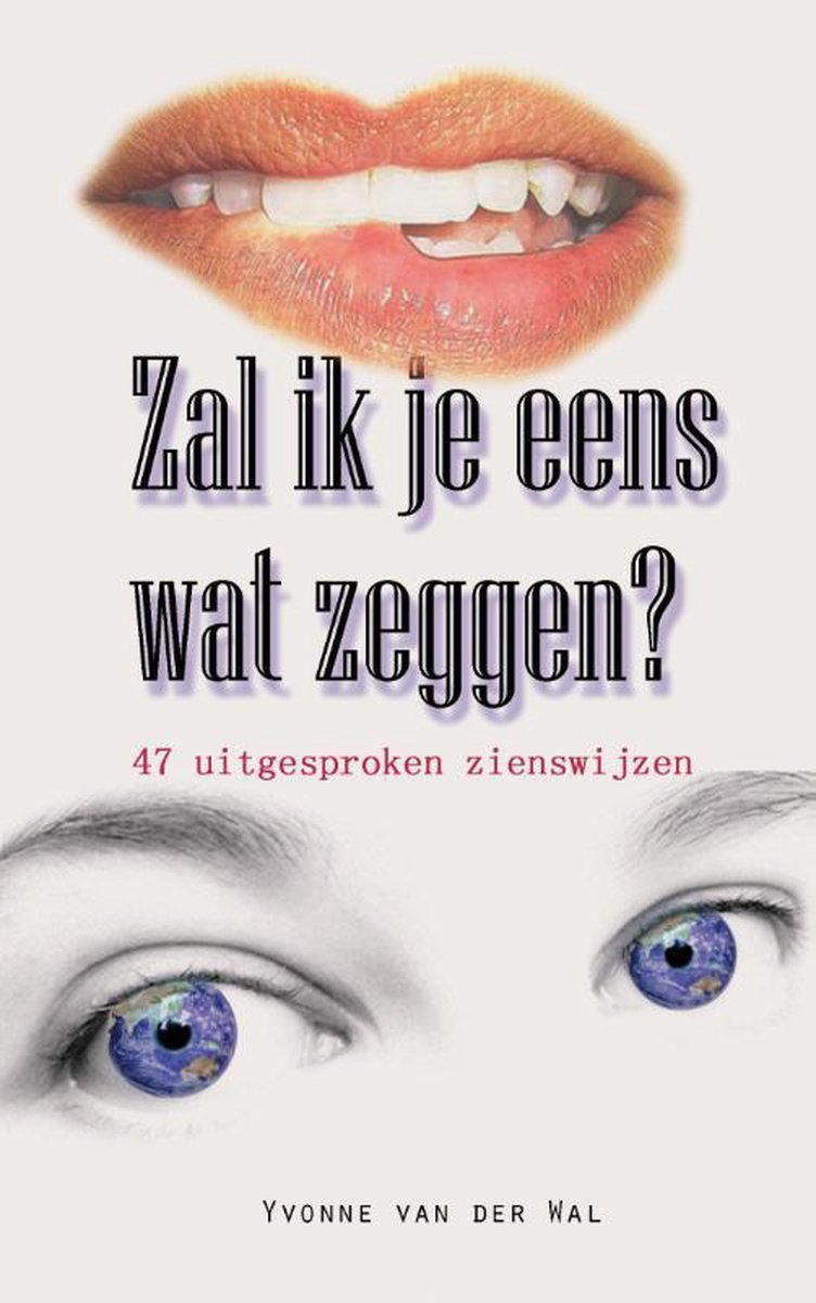 Zal ik je eens wat zeggen?