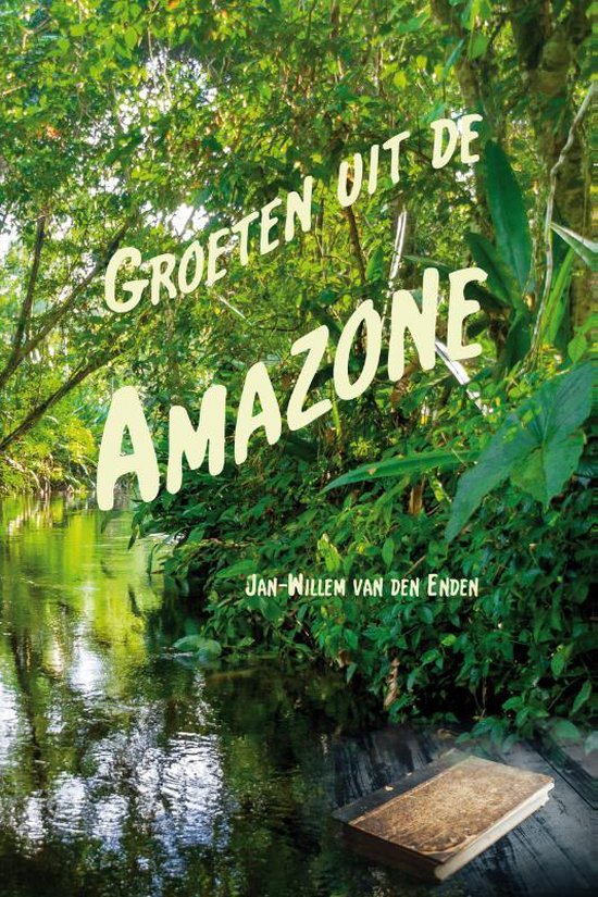 Uitgeverij Eigenzinnig Groeten uit de Amazone