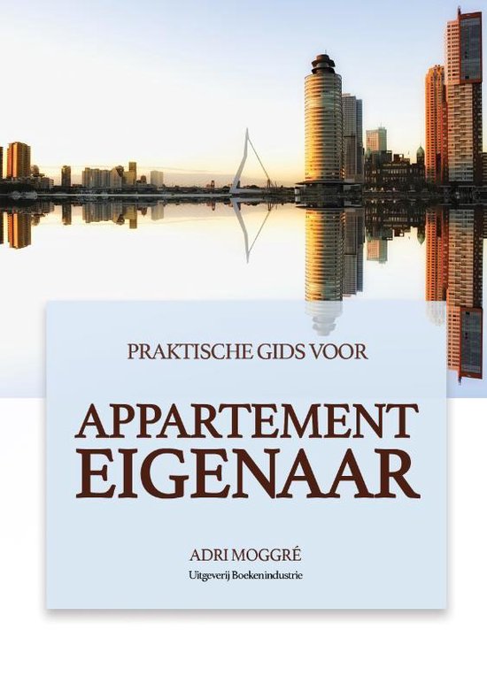 Uitgeverij Boekenindustrie Praktische gids voor appartement eigenaar