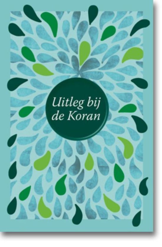 Uitleg bij de Koran