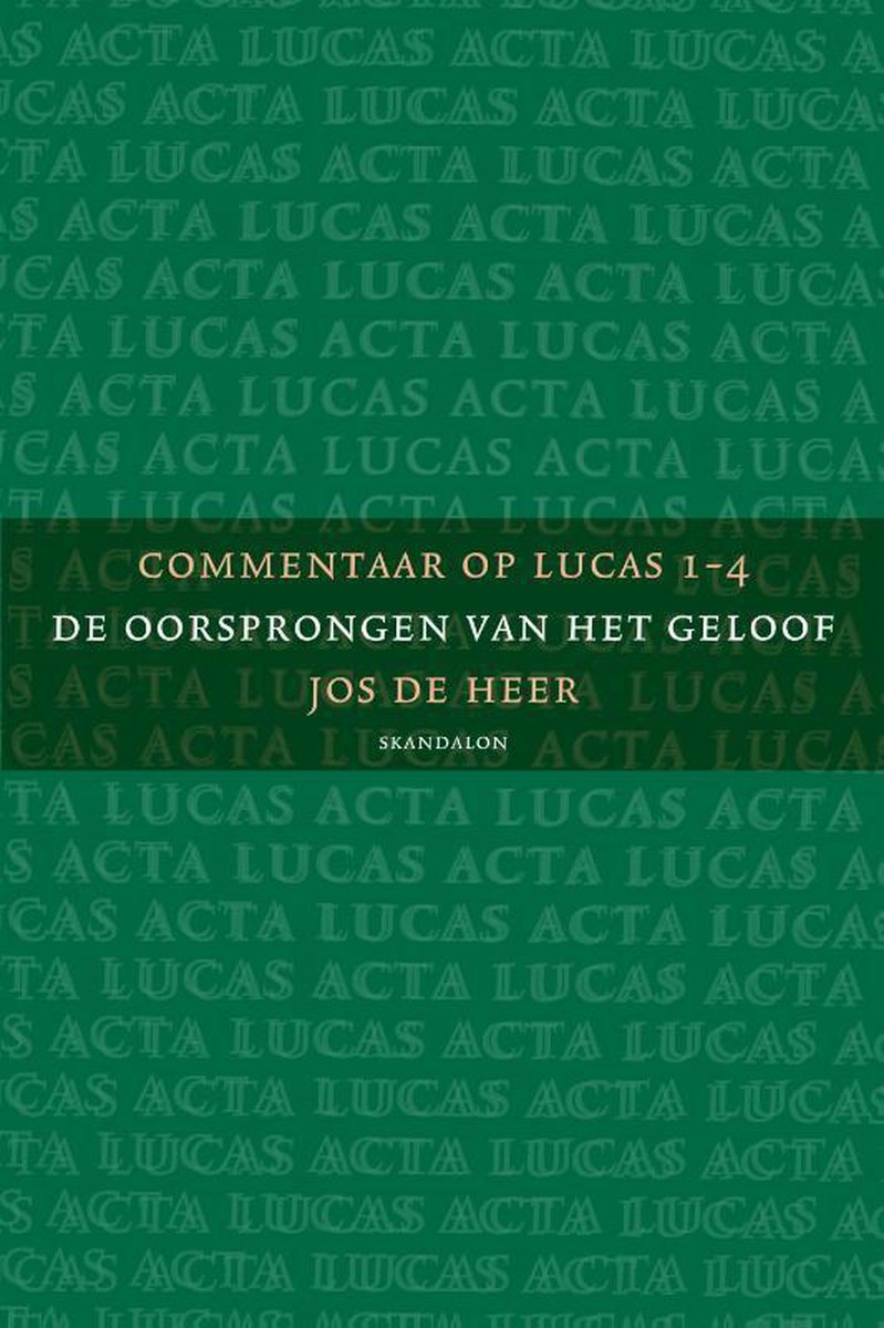 Skandalon Uitgeverij B.V. 3-pak Commentaar op Lucas