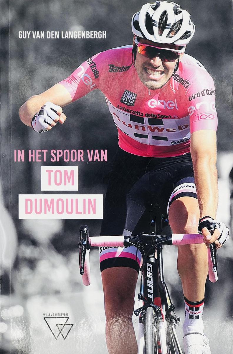 Willems Uitgevers In het spoor van Tom Dumoulin