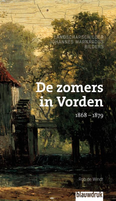 Blauwdruk De zomers in Vorden 1868 - 1879