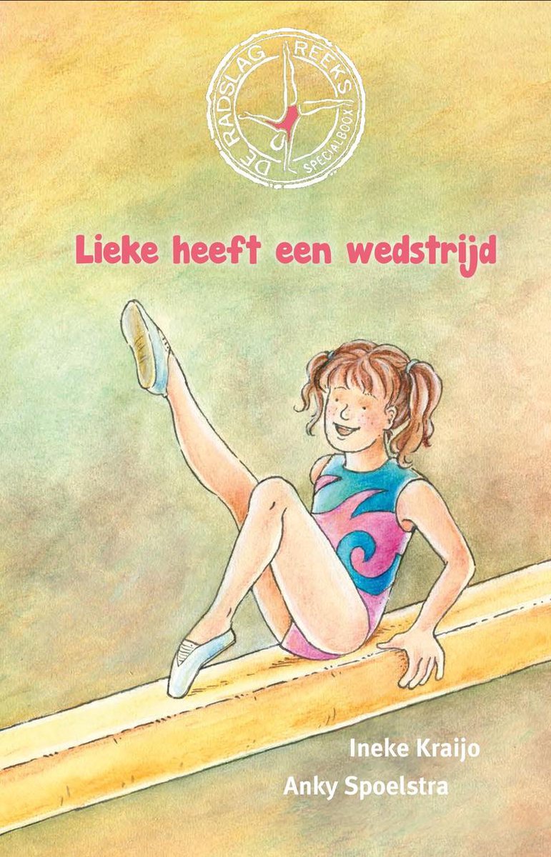 De Radslagreeks / Lieke heeft een wedstrijd