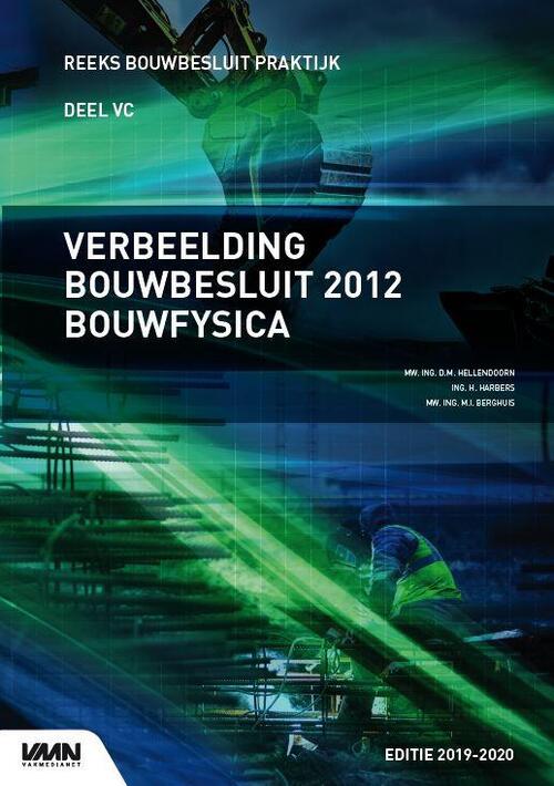 Vakmedianet Verbeelding Bouwbesluit 2012 Bouwfysica