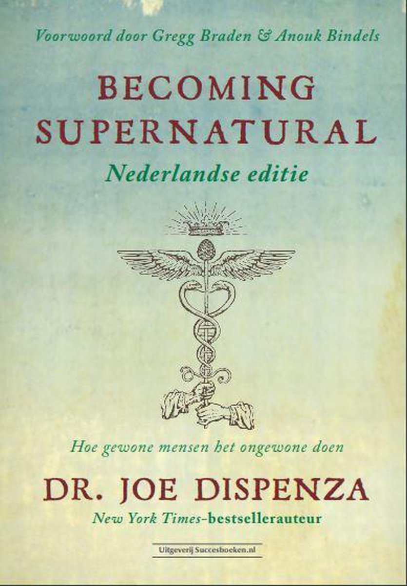 Succesboeken Becoming Supernatural Nederlandse editie