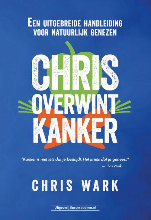 Succesboeken.nl Chris overwint kanker