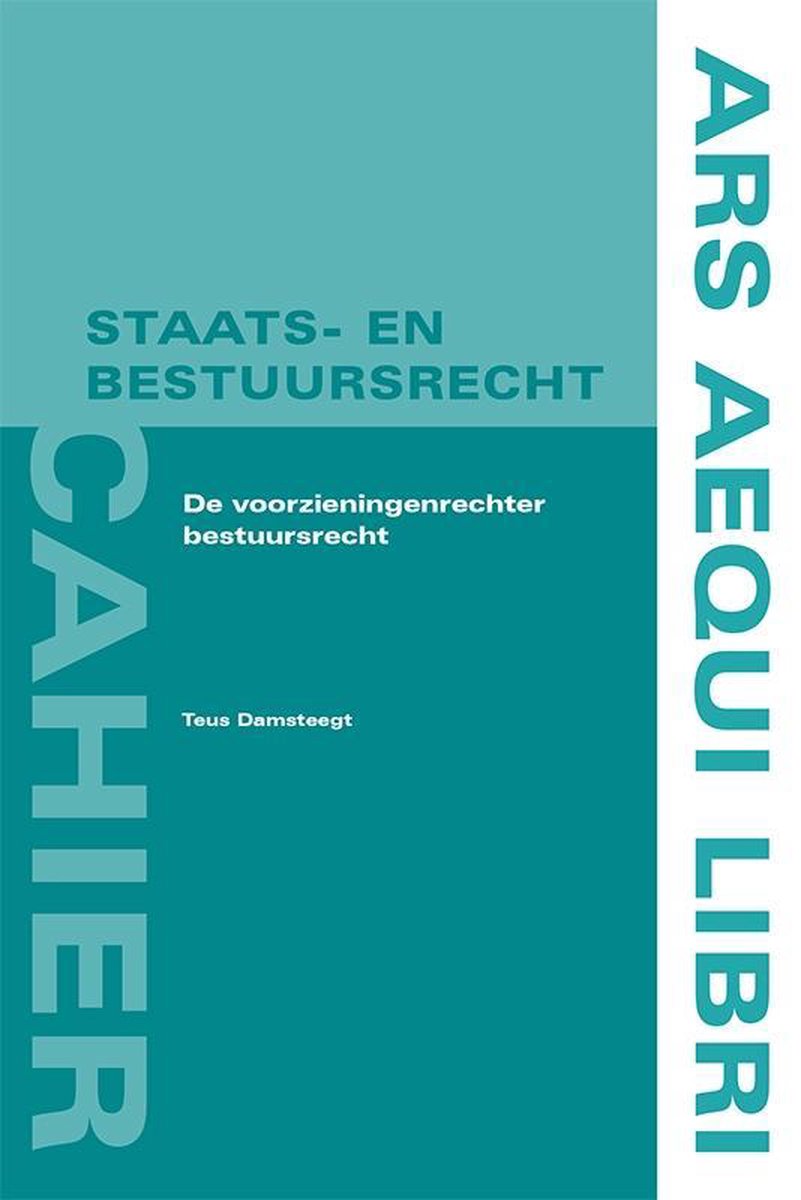 De voorzieningenrechter bestuursrecht