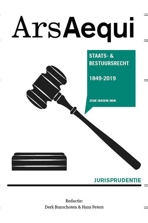 Juridische Uitgeverij Ars Aequi Jurisprudentie Staats- en bestuursrecht 1849-2019