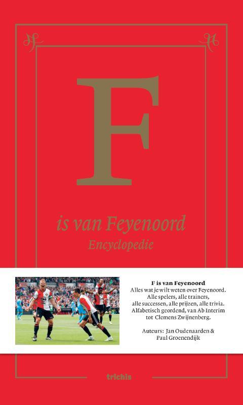 Trichis Publishing B.V. F is van Feyenoord