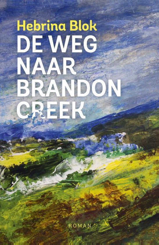 Uitgeverij Paris B.V. De weg naar Brandon Creek