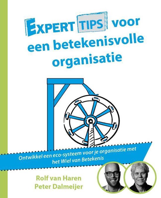 Expertboek Experttips voor een betekenisvolle organisatie