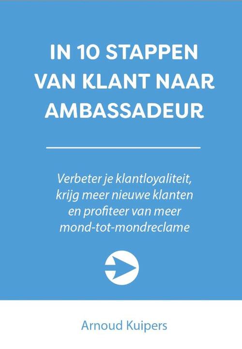 Expertboek In 10 stappen van klant naar ambassadeur