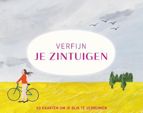 Verfijn je zintuigen